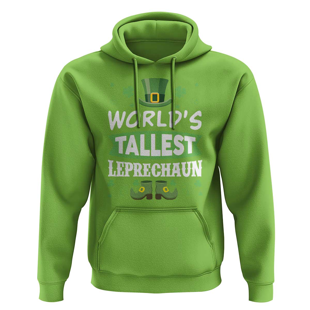 Funny World's Tallest Leprechaun St Patrick's Day Hoodie Shamrock