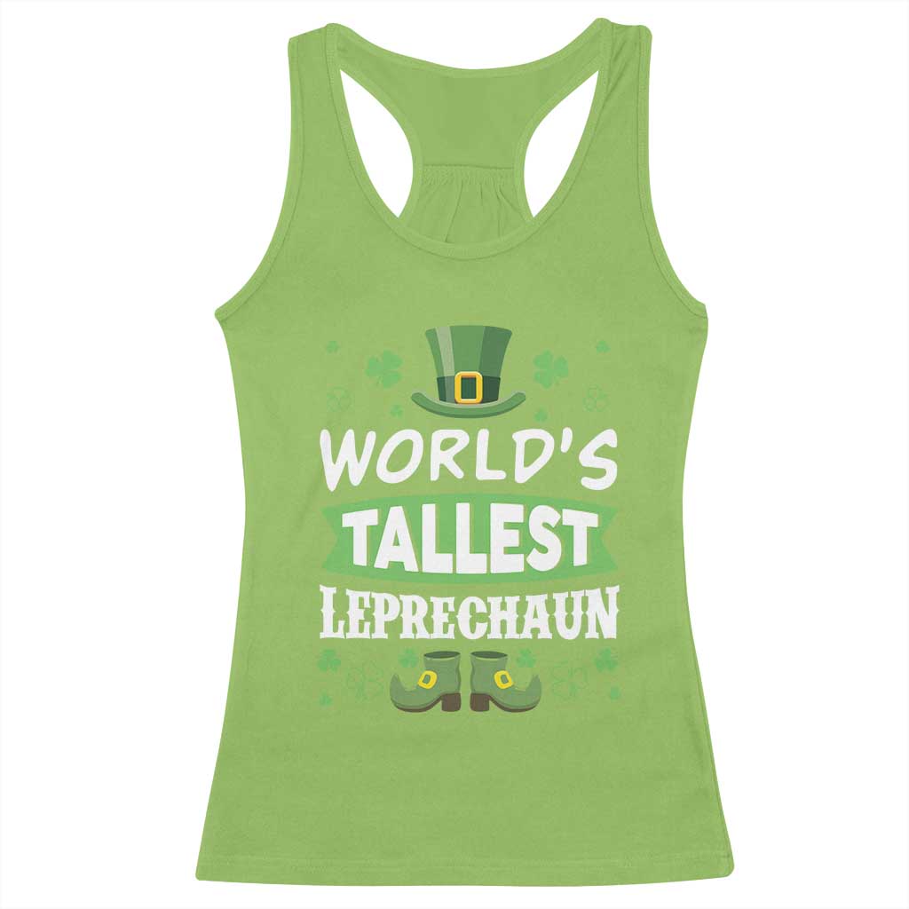 Funny World's Tallest Leprechaun St Patrick's Day Racerback Tank Top Shamrock