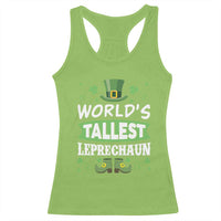 Funny World's Tallest Leprechaun St Patrick's Day Racerback Tank Top Shamrock