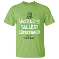 Funny World's Tallest Leprechaun St Patrick's Day T Shirt Shamrock