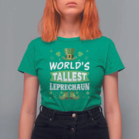 Funny World's Tallest Leprechaun St Patrick's Day T Shirt For Women Shamrock