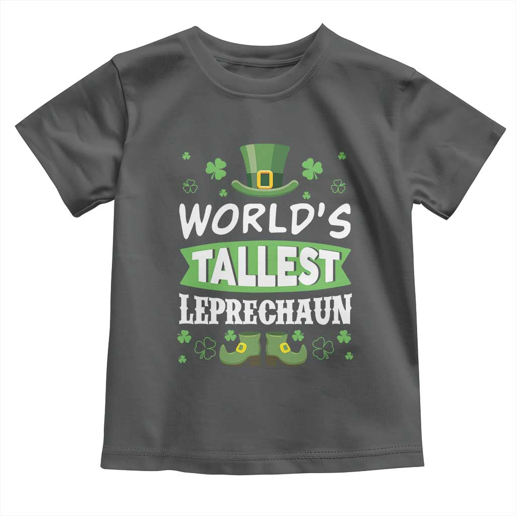Funny World's Tallest Leprechaun St Patrick's Day Toddler T Shirt Shamrock