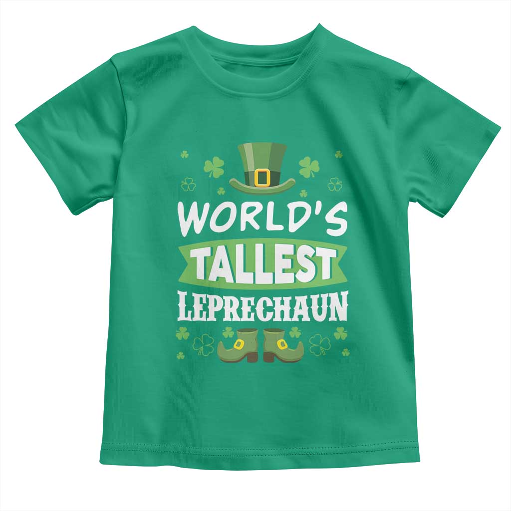 Funny World's Tallest Leprechaun St Patrick's Day Toddler T Shirt Shamrock