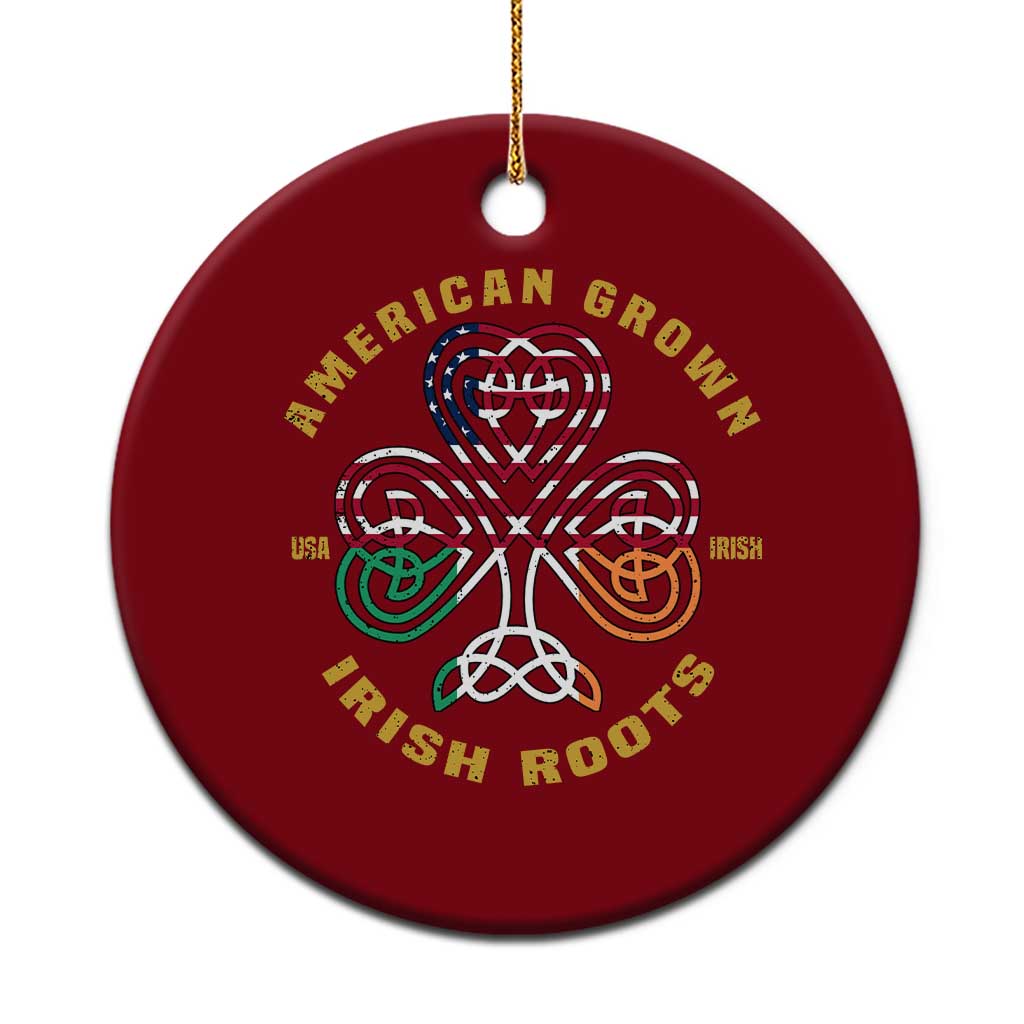 American Grown With Irish Roots Ceramic Ornament Irish American Shamrock - Wonder Print Shop