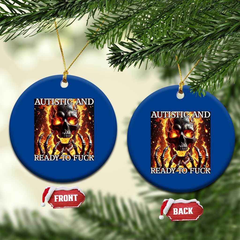 Funny Autistic Fire Skeleton Ceramic Ornament Autism Humor Joke