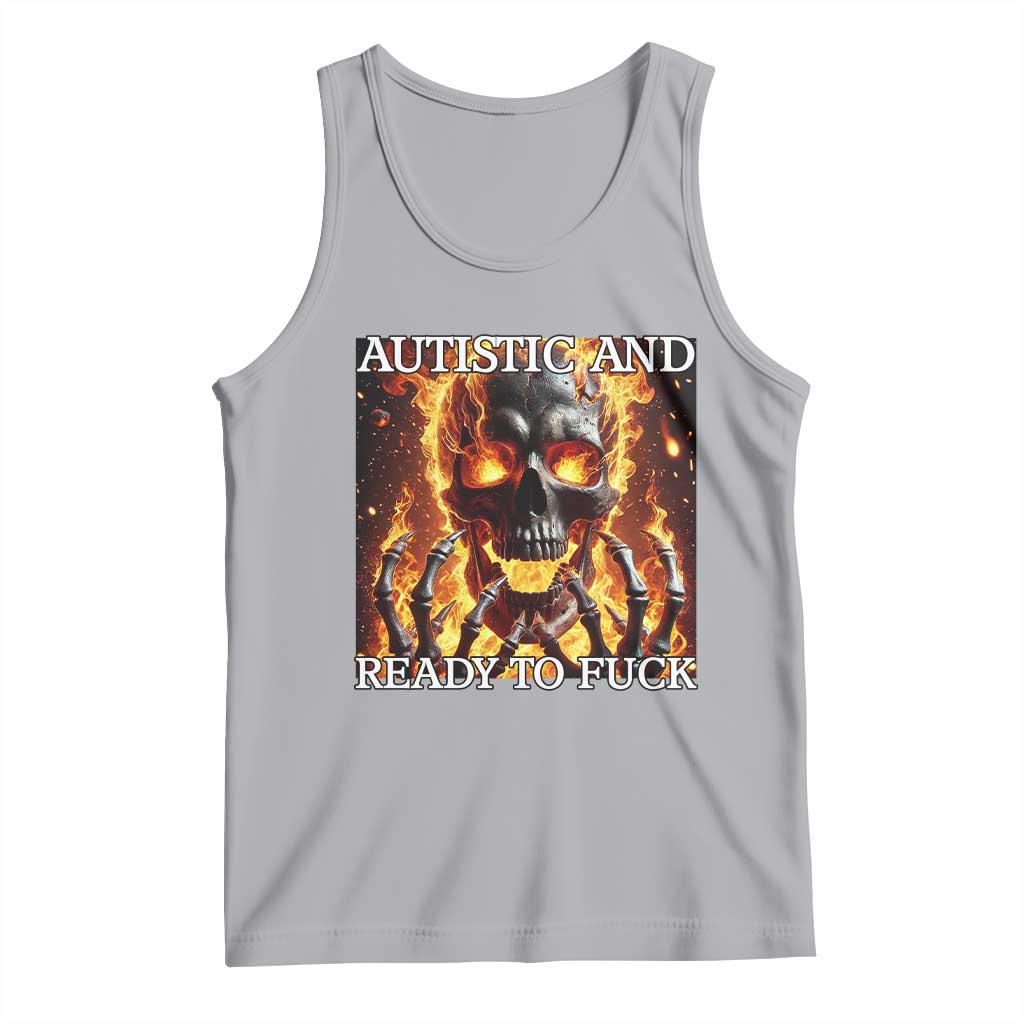 Funny Autistic Fire Skeleton Tank Top Autism Humor Joke