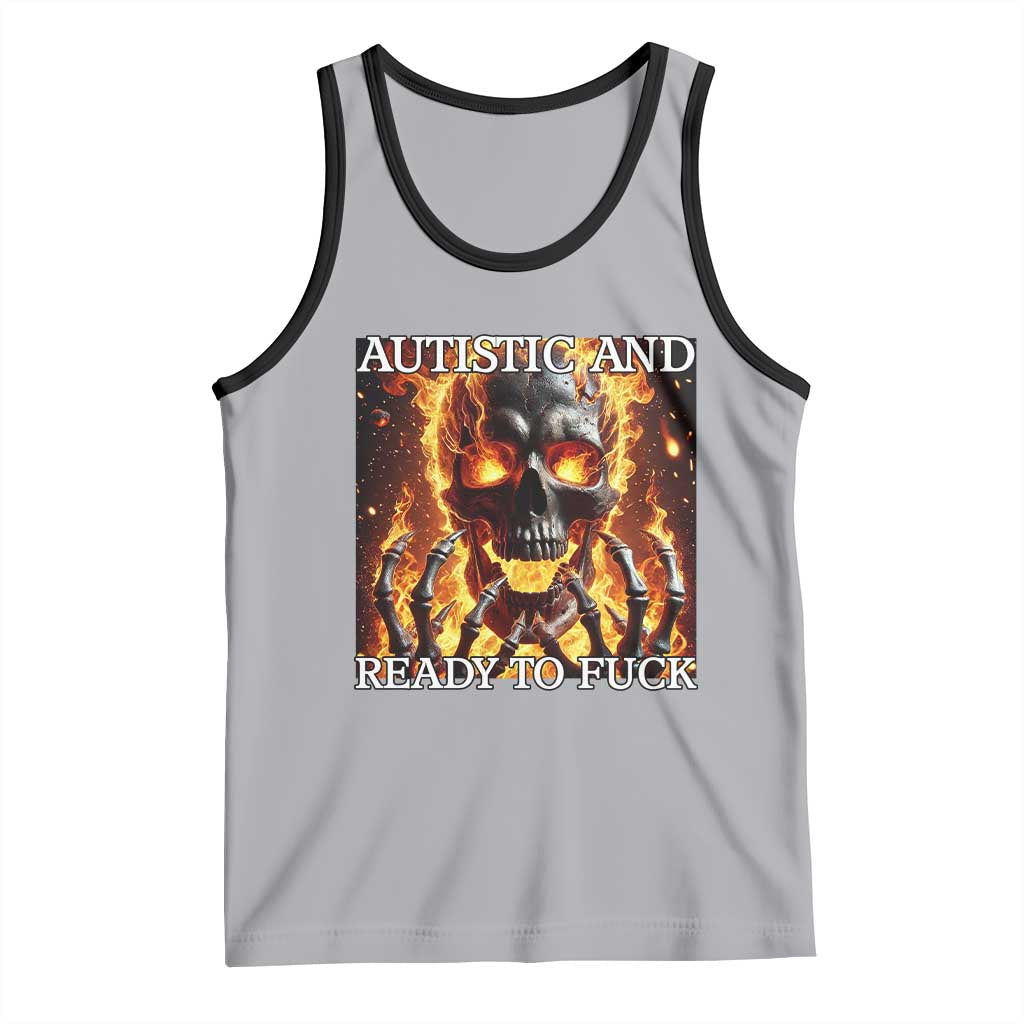 Funny Autistic Fire Skeleton Tank Top Autism Humor Joke