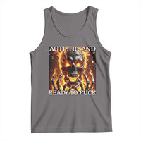 Funny Autistic Fire Skeleton Tank Top Autism Humor Joke