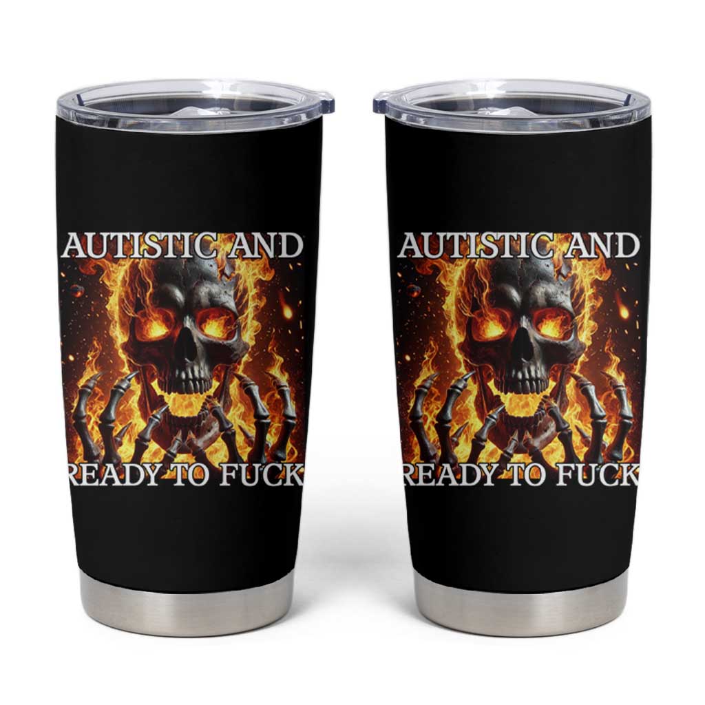 Funny Autistic Fire Skeleton Tumbler Cup Autism Humor Joke