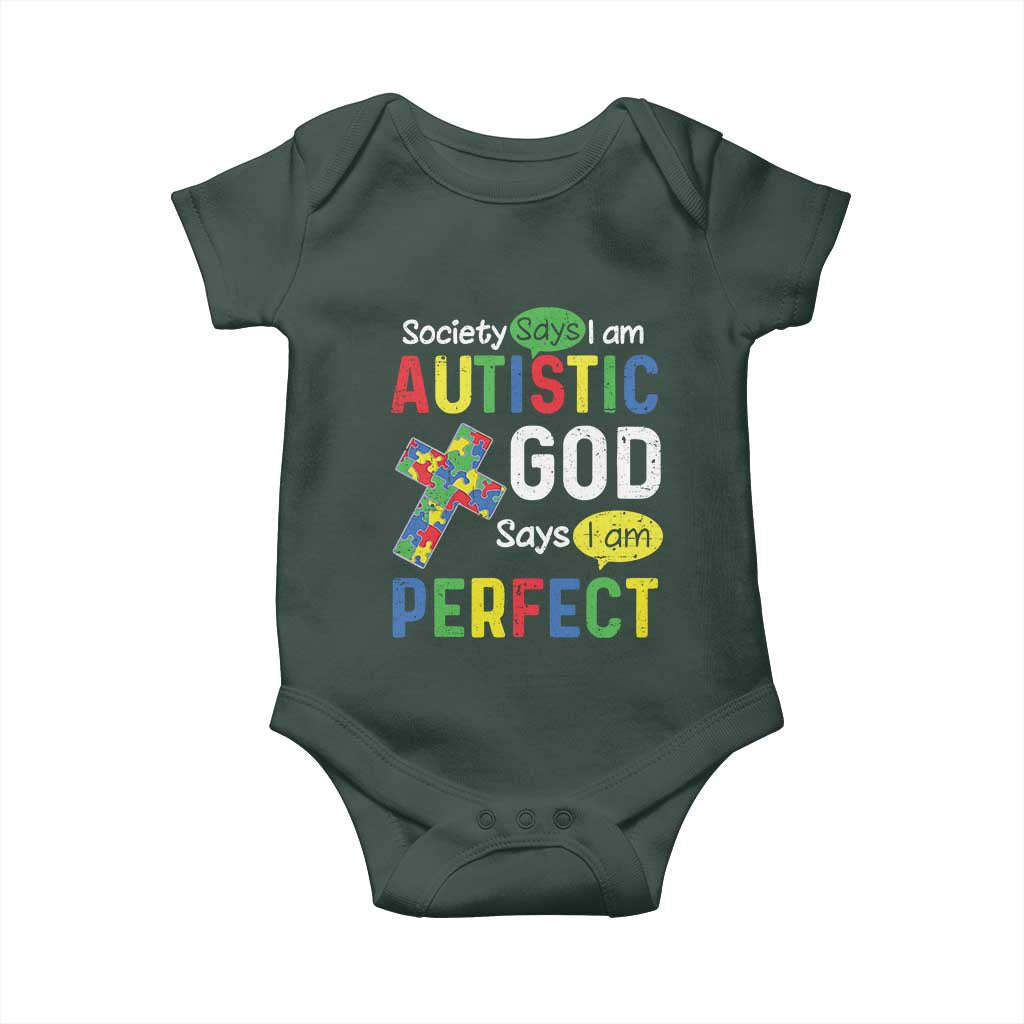 Society Says I Am Autistic God Says I Am Perfect Baby Onesie Autism Awareness