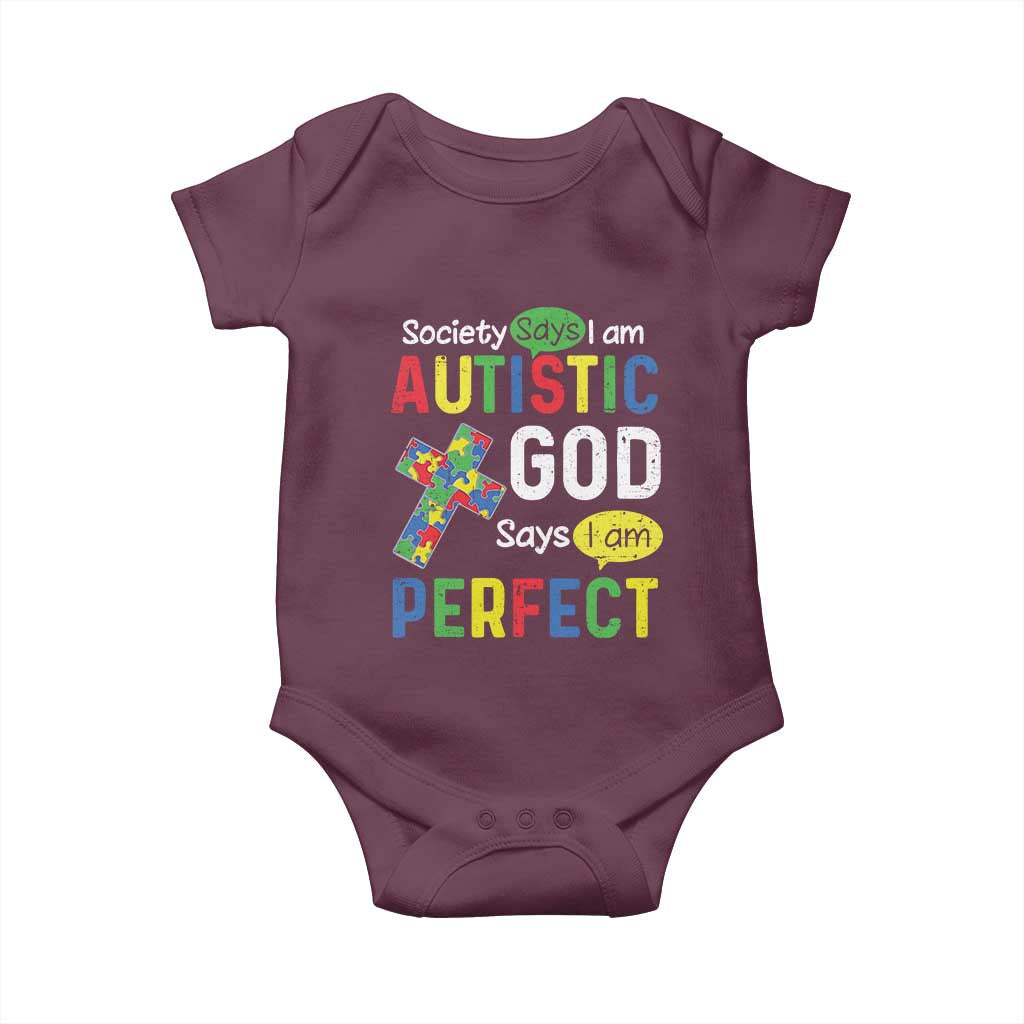 Society Says I Am Autistic God Says I Am Perfect Baby Onesie Autism Awareness