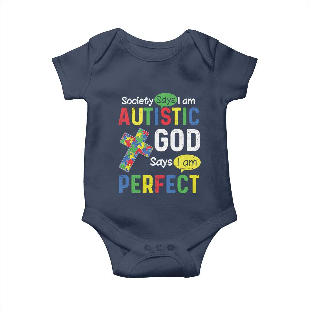 Society Says I Am Autistic God Says I Am Perfect Baby Onesie Autism Awareness