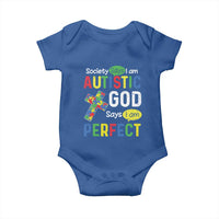 Society Says I Am Autistic God Says I Am Perfect Baby Onesie Autism Awareness