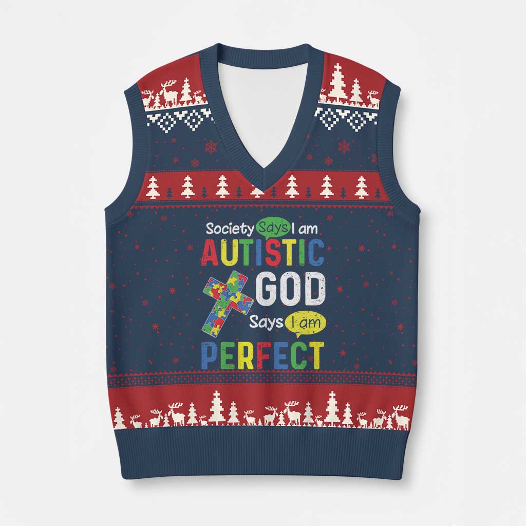 Society Says I Am Autistic God Says I Am Perfect V-Neck Knit Sweater Vest Autism Awareness
