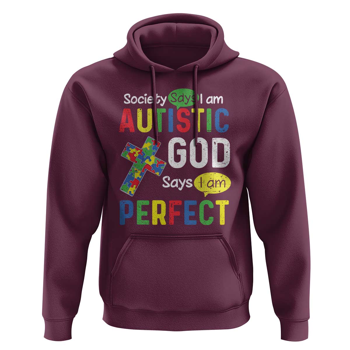 Society Says I Am Autistic God Says I Am Perfect Hoodie Autism Awareness