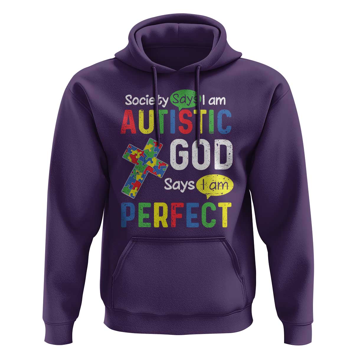 Society Says I Am Autistic God Says I Am Perfect Hoodie Autism Awareness