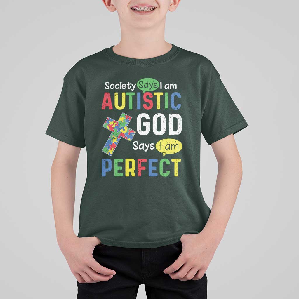 Society Says I Am Autistic God Says I Am Perfect T Shirt For Kid Autism Awareness