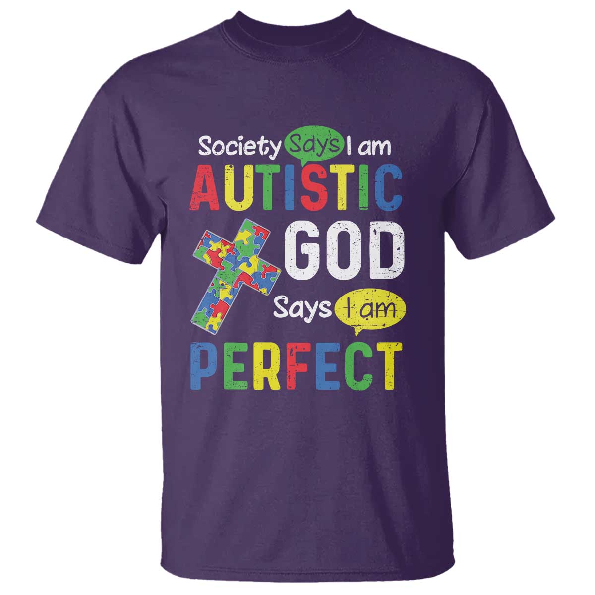 Society Says I Am Autistic God Says I Am Perfect T Shirt Autism Awareness