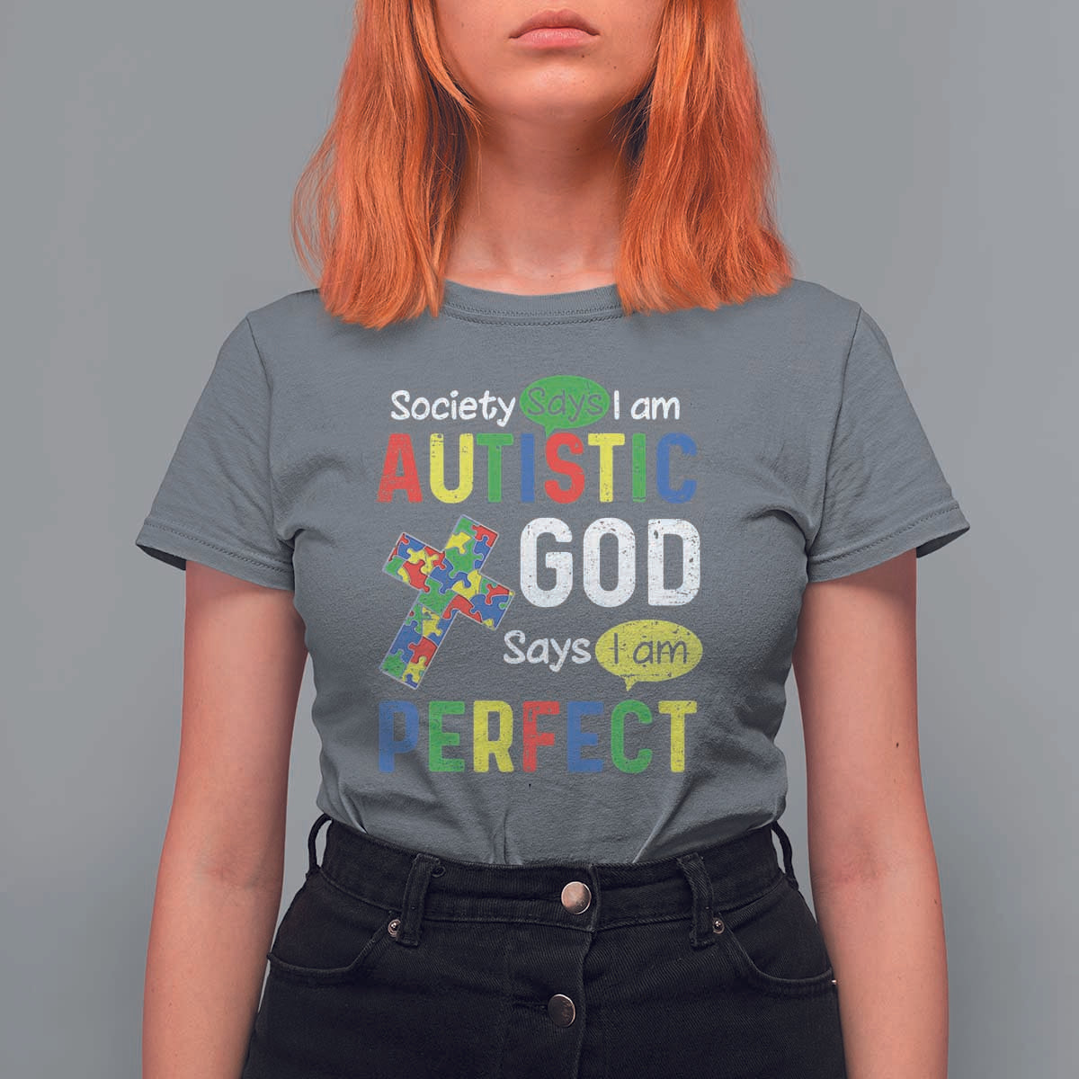 Society Says I Am Autistic God Says I Am Perfect T Shirt For Women Autism Awareness