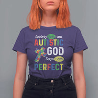Society Says I Am Autistic God Says I Am Perfect T Shirt For Women Autism Awareness