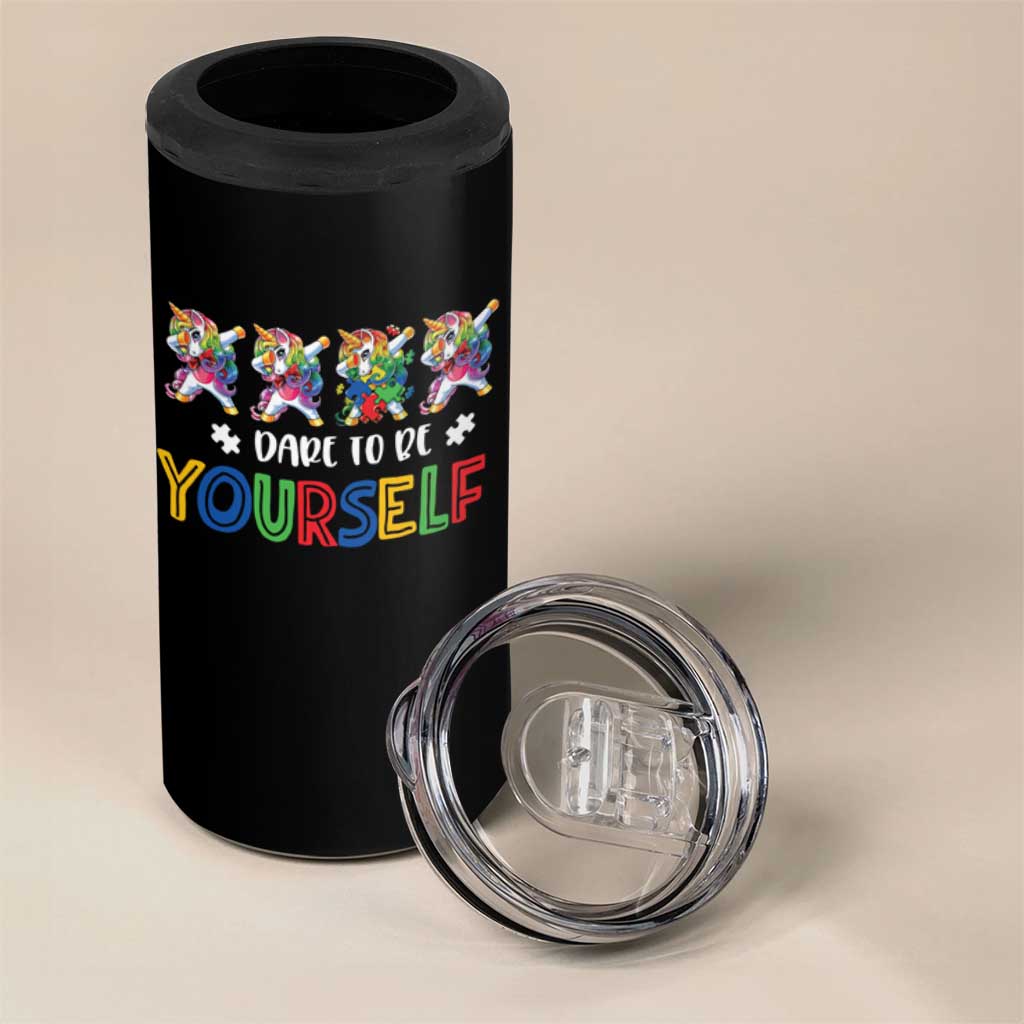 Funny Autism Awareness Dare To Be Yourself 4 in 1 Can Cooler Tumbler Dabbing Unicorn