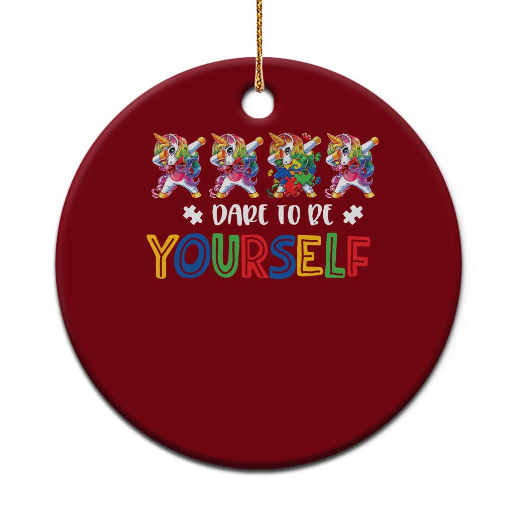 Funny Autism Awareness Dare To Be Yourself Ceramic Ornament Dabbing Unicorn