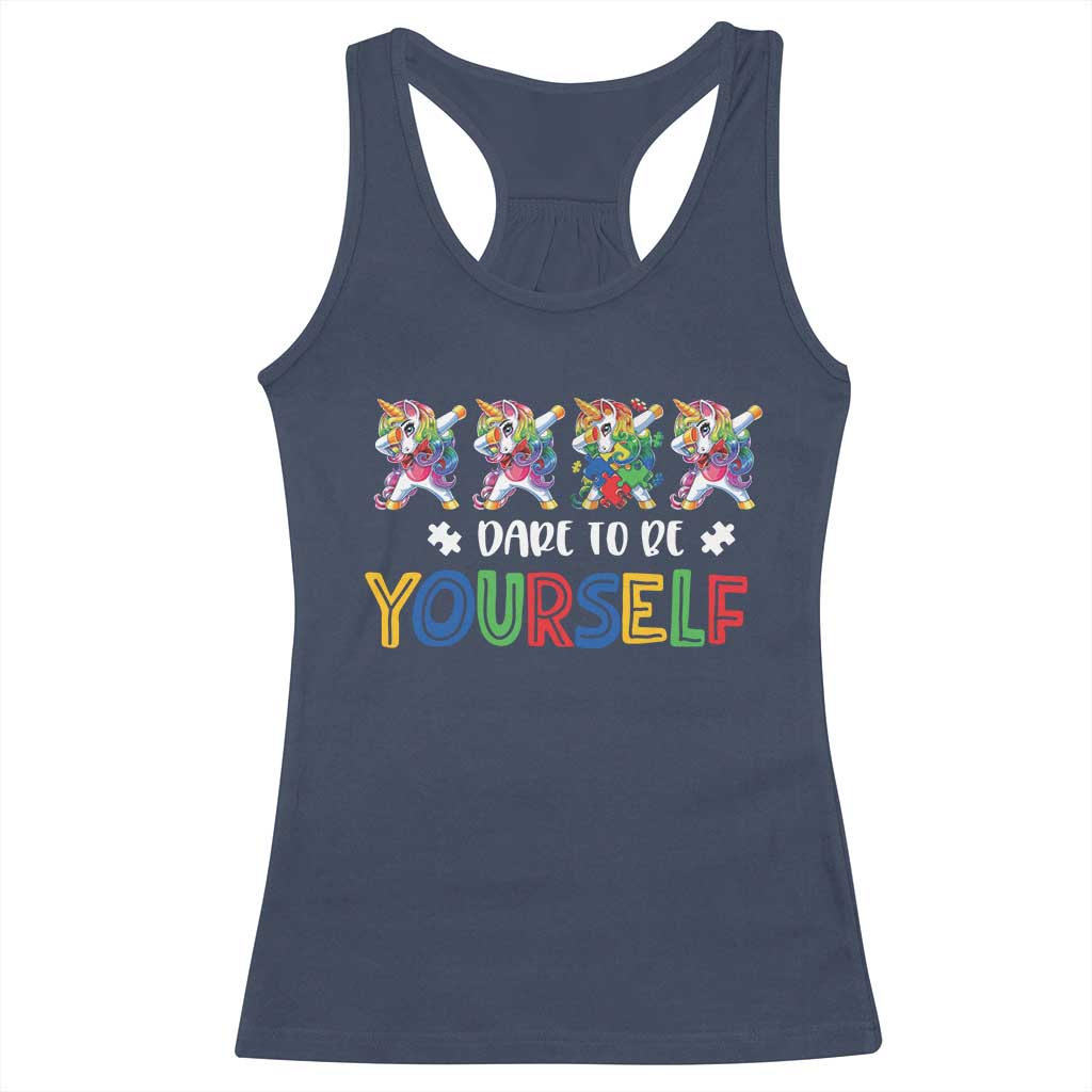 Funny Autism Awareness Dare To Be Yourself Racerback Tank Top Dabbing Unicorn
