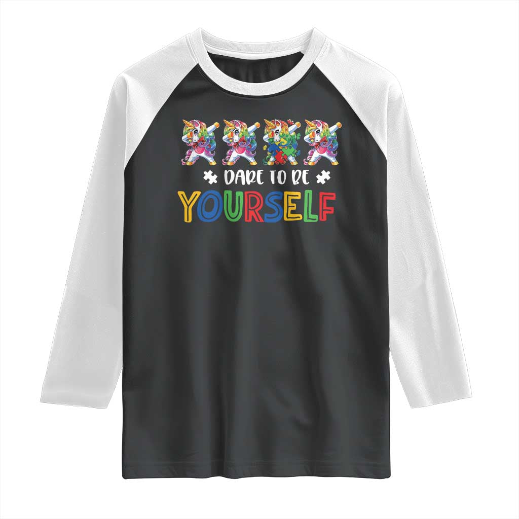 Funny Autism Awareness Dare To Be Yourself Raglan Shirt Dabbing Unicorn