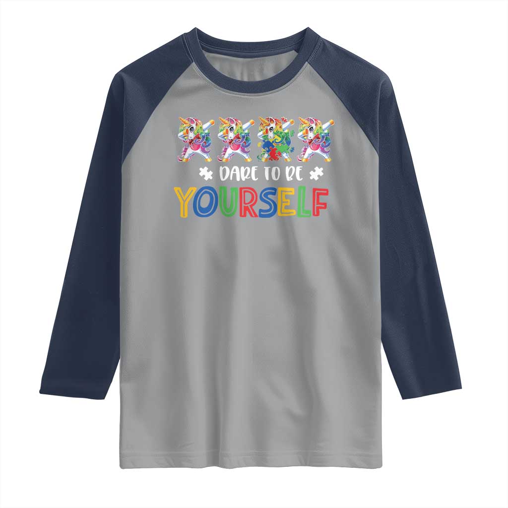 Funny Autism Awareness Dare To Be Yourself Raglan Shirt Dabbing Unicorn