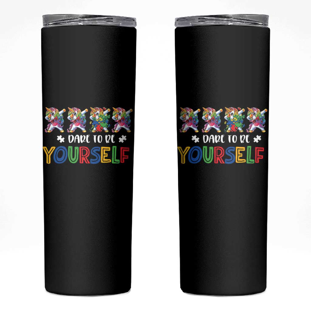 Funny Autism Awareness Dare To Be Yourself Skinny Tumbler Dabbing Unicorn