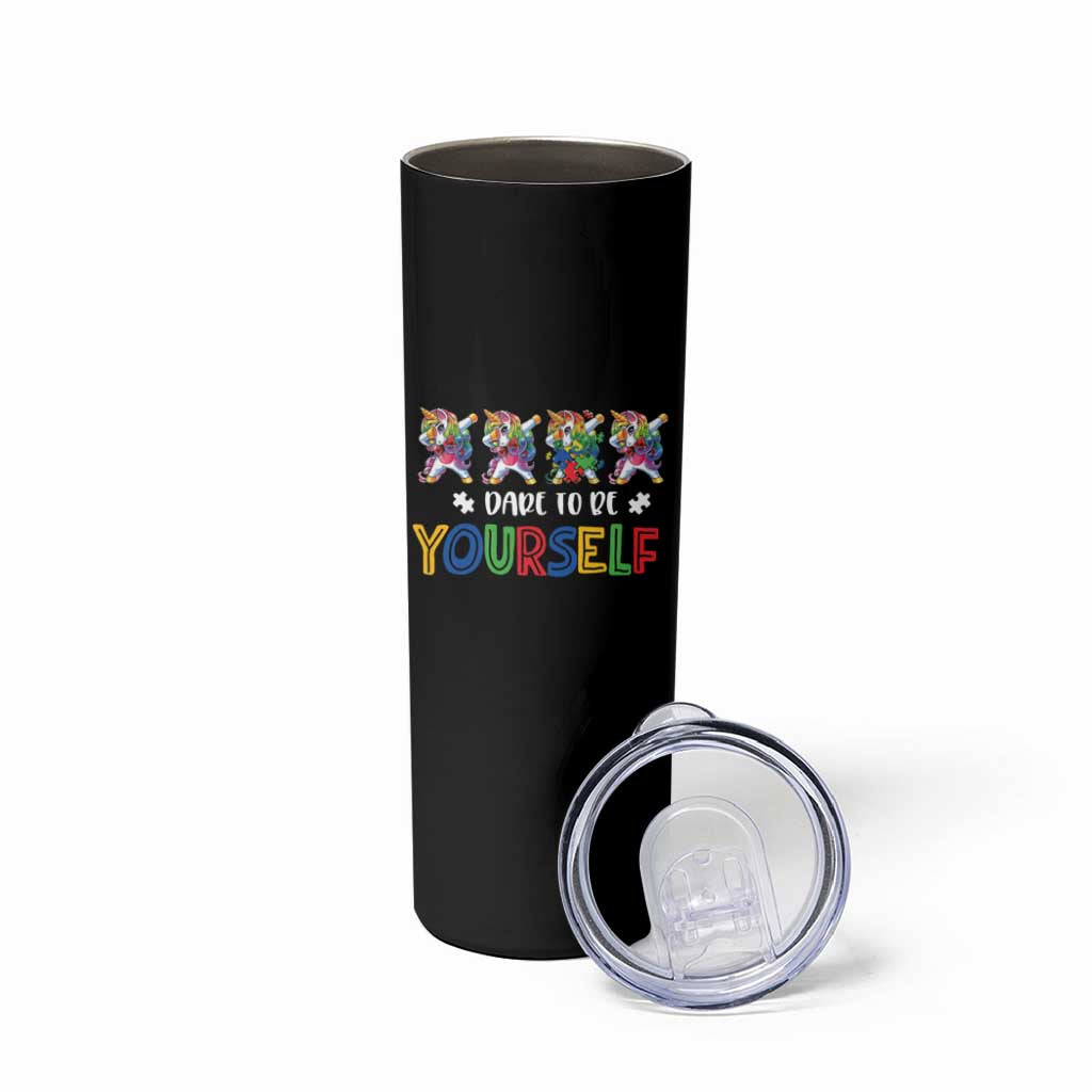 Funny Autism Awareness Dare To Be Yourself Skinny Tumbler Dabbing Unicorn