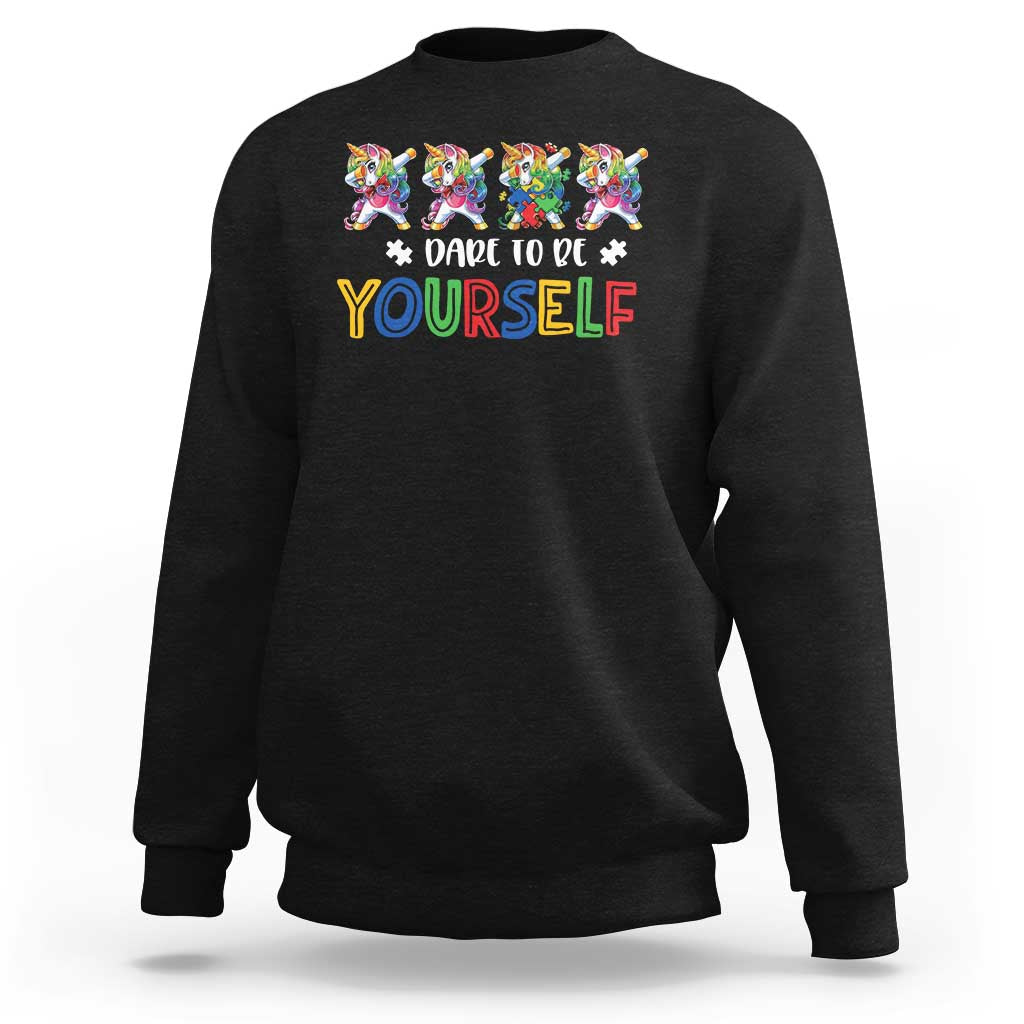 Funny Autism Awareness Dare To Be Yourself Sweatshirt Dabbing Unicorn