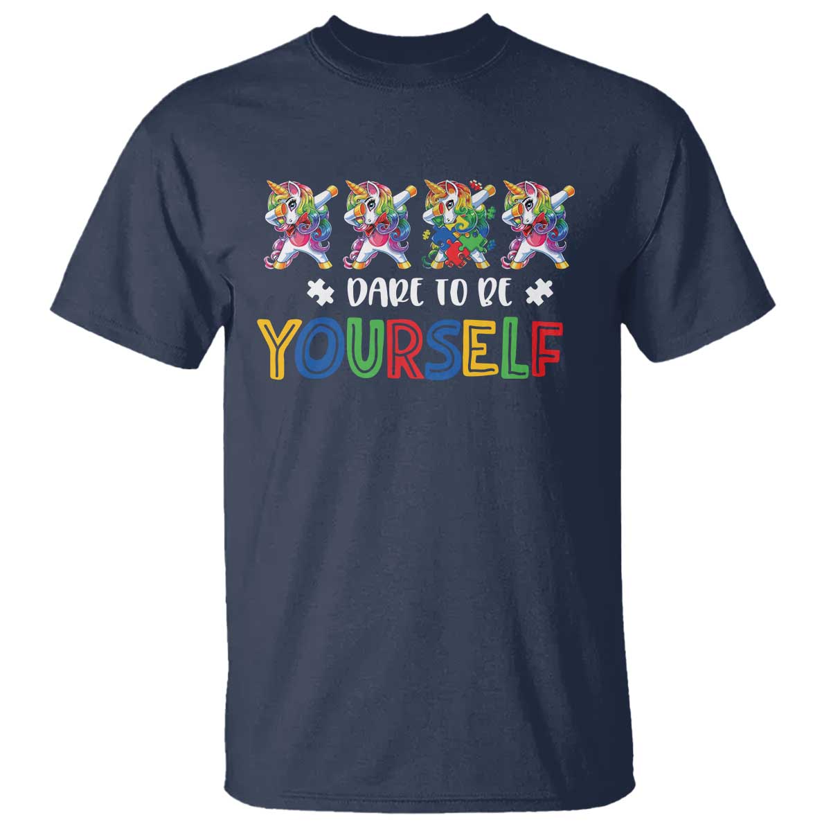Funny Autism Awareness Dare To Be Yourself T Shirt Dabbing Unicorn
