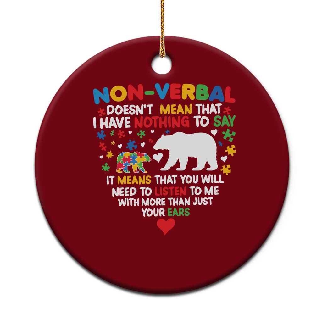 Autism Awareness Ceramic Ornament Non Verbal Doesn't Mean That I Have Nothing To Say Puzzle Bear
