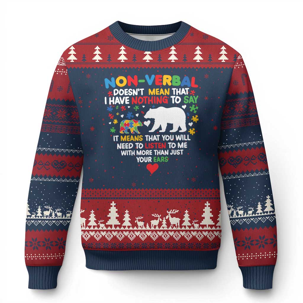 Autism Awareness Ugly Christmas Sweater Non Verbal Doesn't Mean That I Have Nothing To Say Puzzle Bear