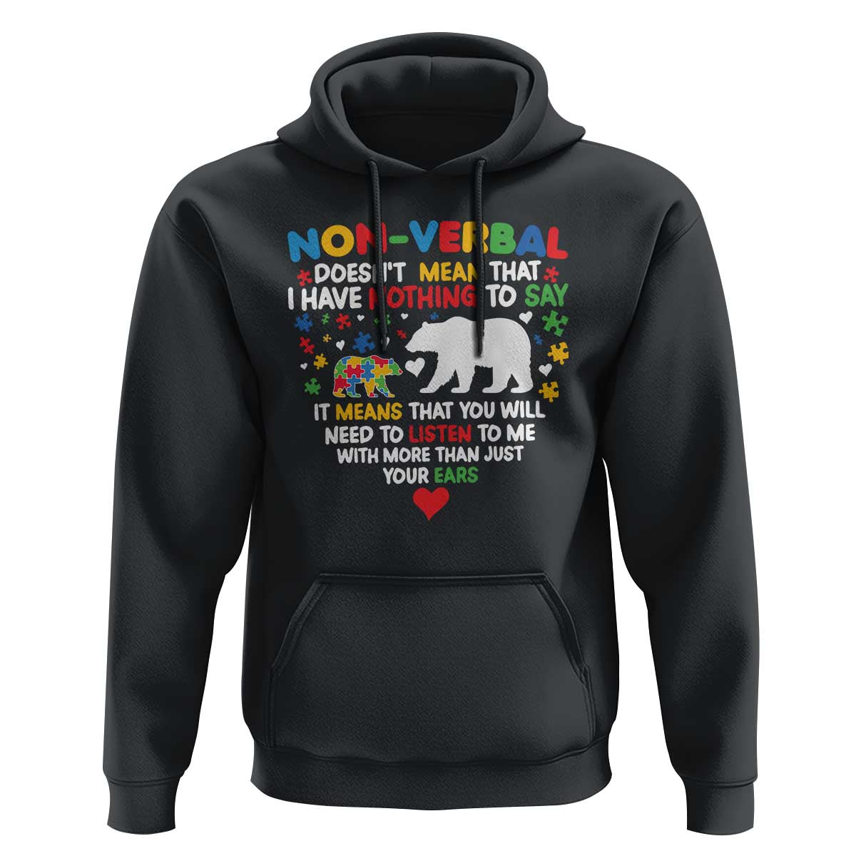 Autism Awareness Hoodie Non Verbal Doesn't Mean That I Have Nothing To Say Puzzle Bear
