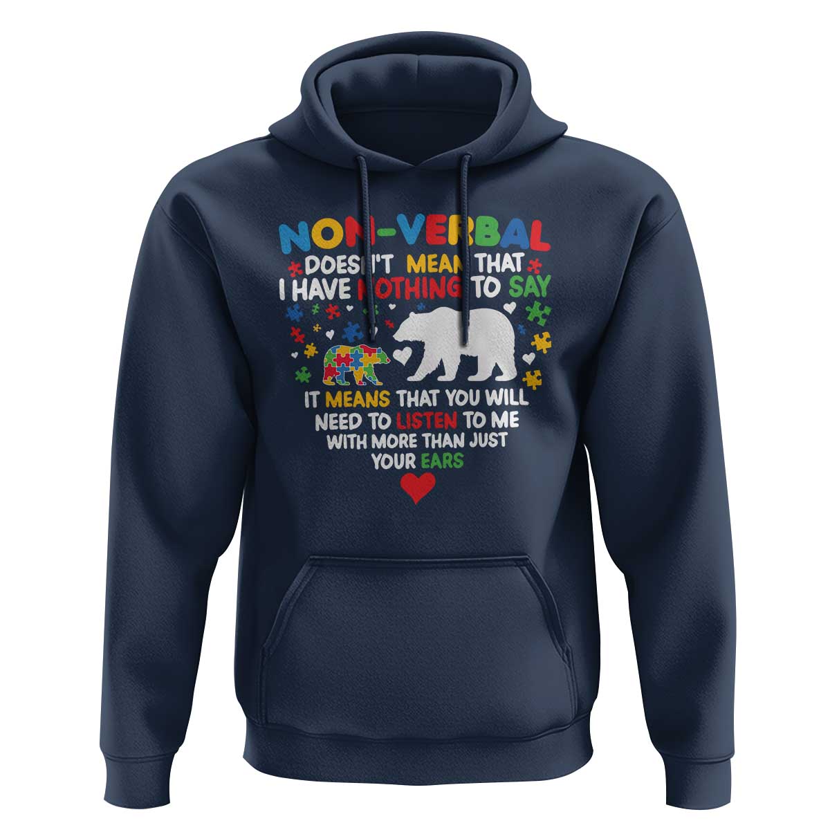 Autism Awareness Hoodie Non Verbal Doesn't Mean That I Have Nothing To Say Puzzle Bear