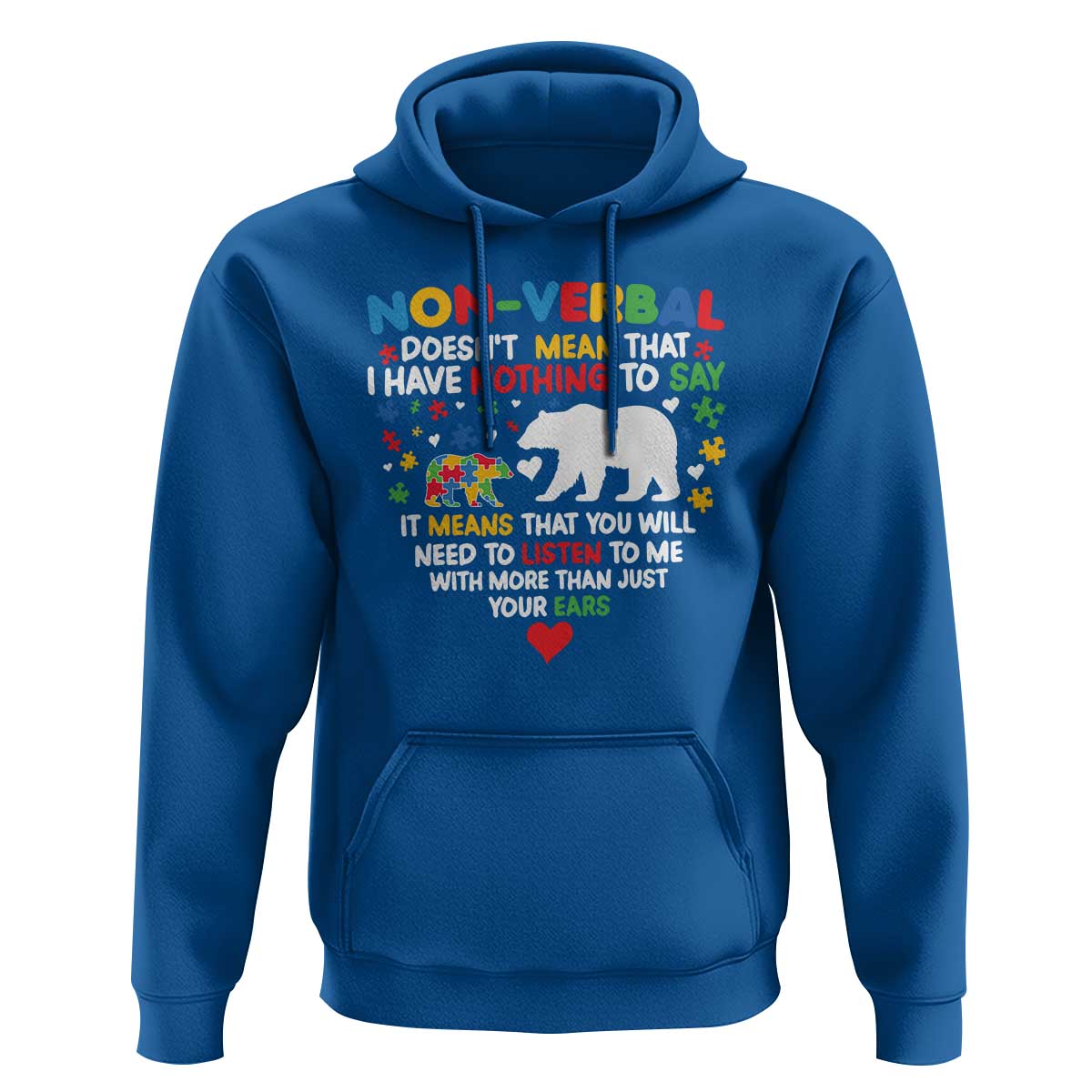Autism Awareness Hoodie Non Verbal Doesn't Mean That I Have Nothing To Say Puzzle Bear