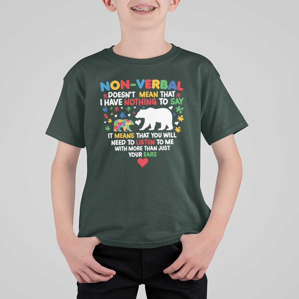 Autism Awareness T Shirt For Kid Non Verbal Doesn't Mean That I Have Nothing To Say Puzzle Bear