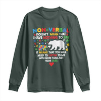 Autism Awareness Long Sleeve Shirt Non Verbal Doesn't Mean That I Have Nothing To Say Puzzle Bear