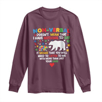 Autism Awareness Long Sleeve Shirt Non Verbal Doesn't Mean That I Have Nothing To Say Puzzle Bear