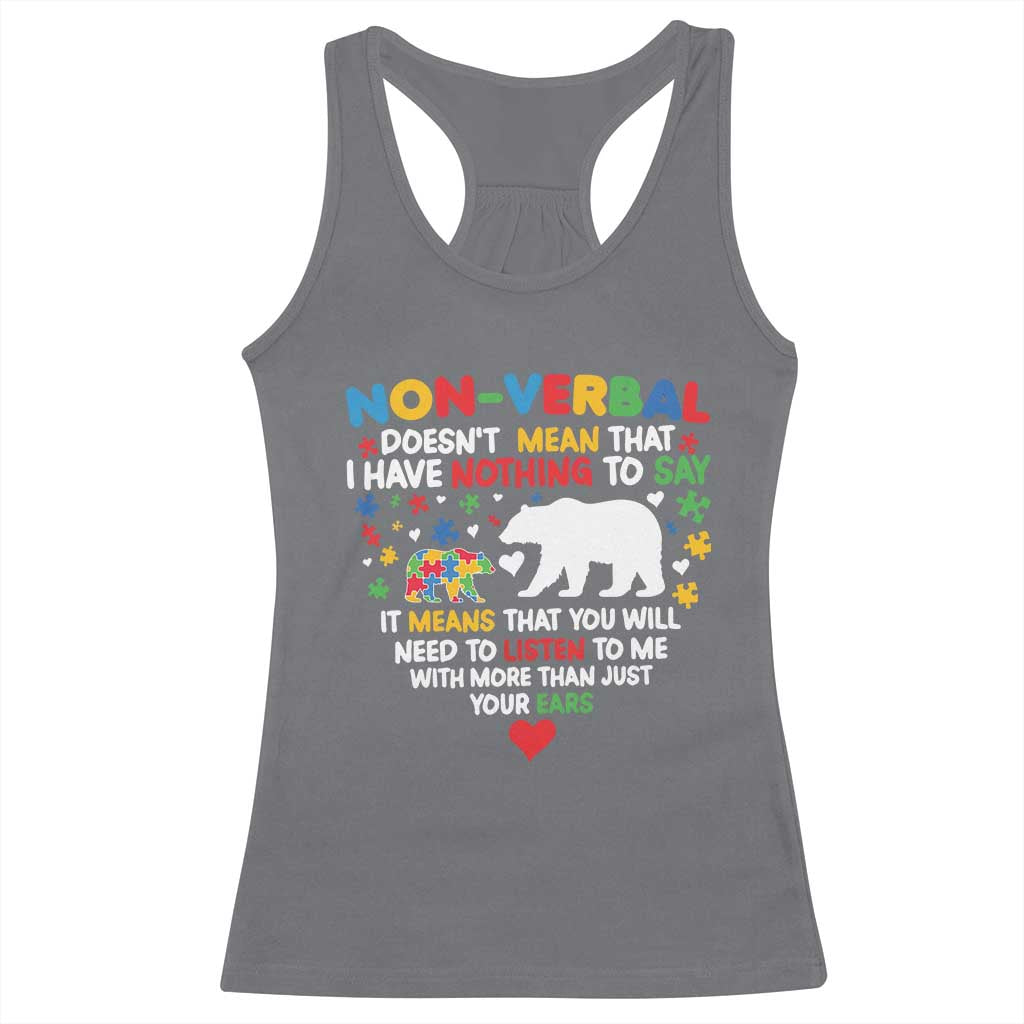 Autism Awareness Racerback Tank Top Non Verbal Doesn't Mean That I Have Nothing To Say Puzzle Bear