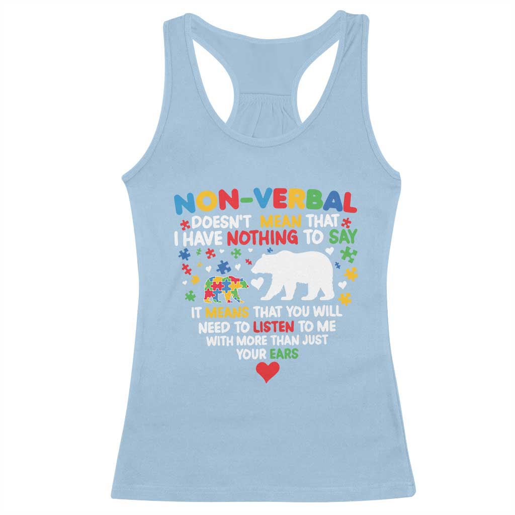 Autism Awareness Racerback Tank Top Non Verbal Doesn't Mean That I Have Nothing To Say Puzzle Bear
