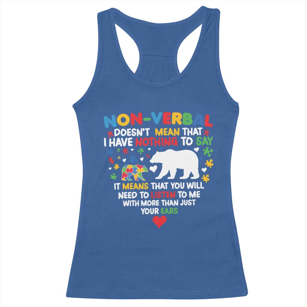 Autism Awareness Racerback Tank Top Non Verbal Doesn't Mean That I Have Nothing To Say Puzzle Bear