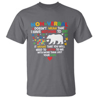 Autism Awareness T Shirt Non Verbal Doesn't Mean That I Have Nothing To Say Puzzle Bear