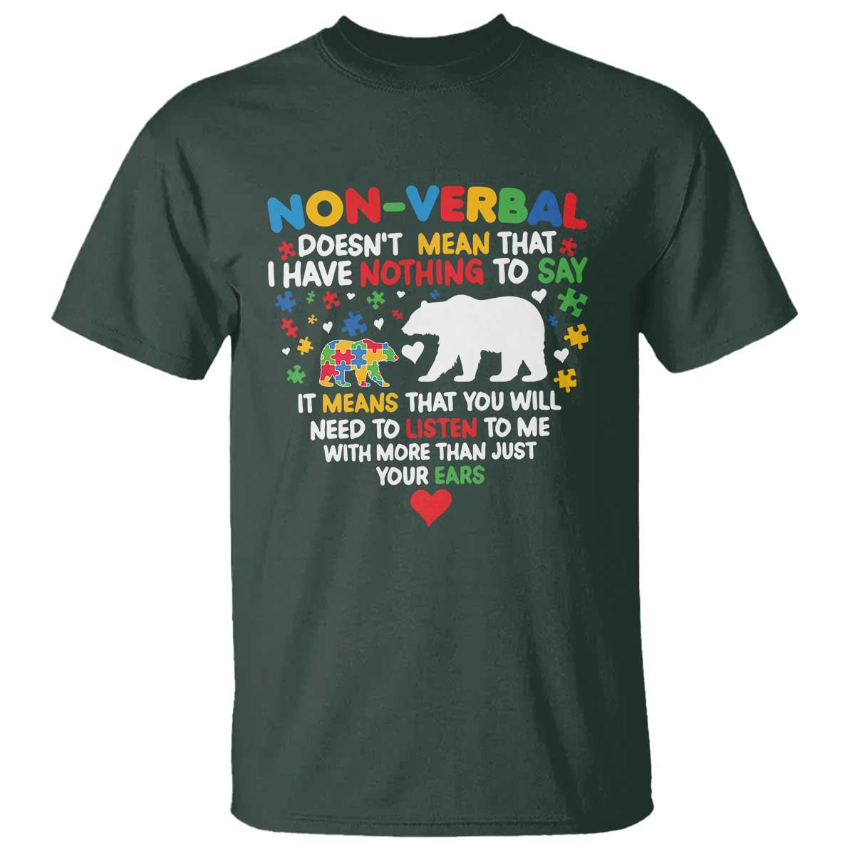 Autism Awareness T Shirt Non Verbal Doesn't Mean That I Have Nothing To Say Puzzle Bear