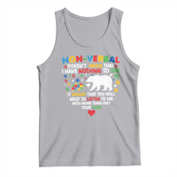 Autism Awareness Tank Top Non Verbal Doesn't Mean That I Have Nothing To Say Puzzle Bear
