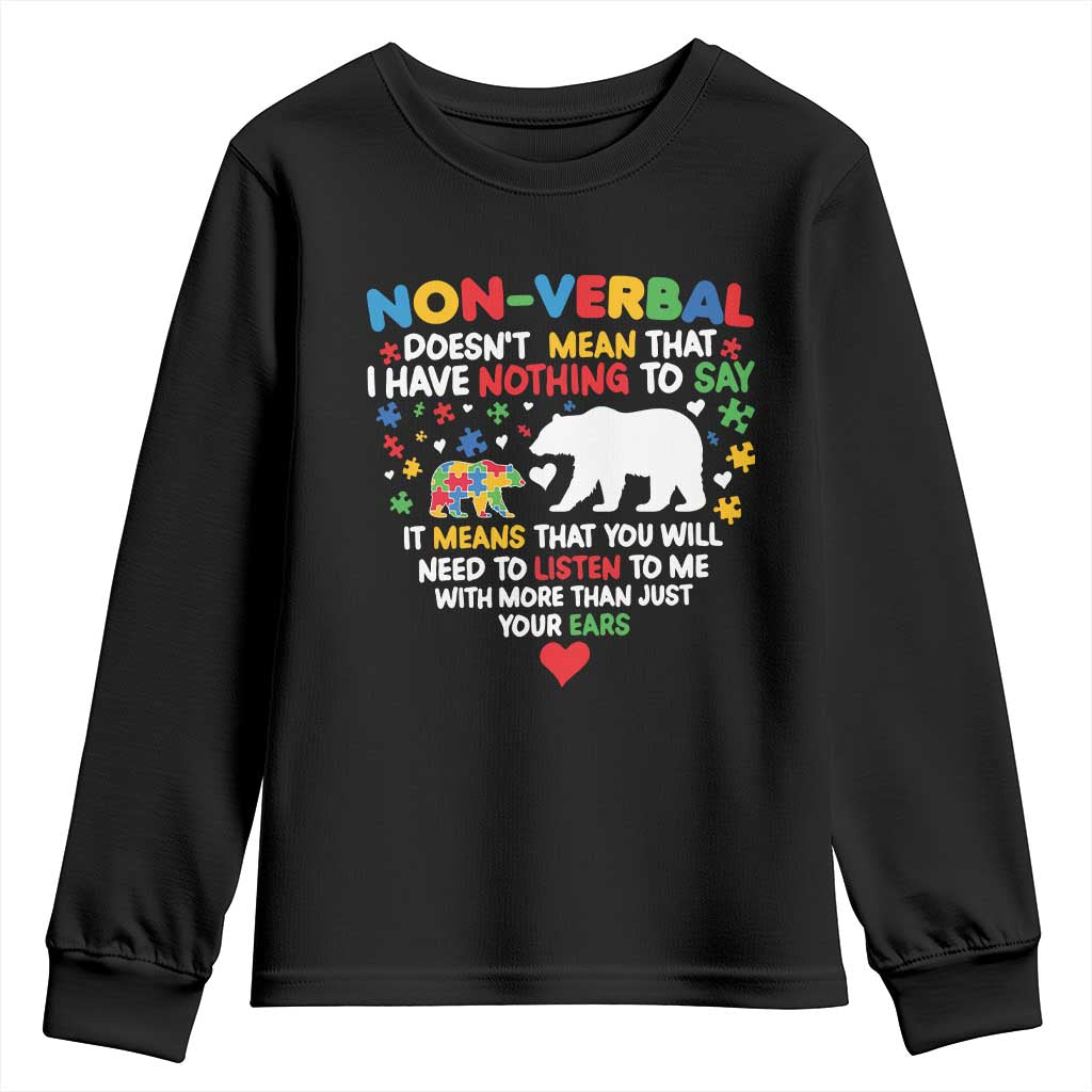Autism Awareness Youth Sweatshirt Non Verbal Doesn't Mean That I Have Nothing To Say Puzzle Bear