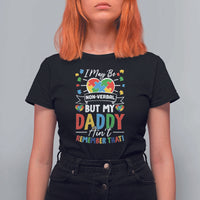 I May Be Non Verbal But My Daddy Ain't Remember That T Shirt For Women Autism Awareness Dad