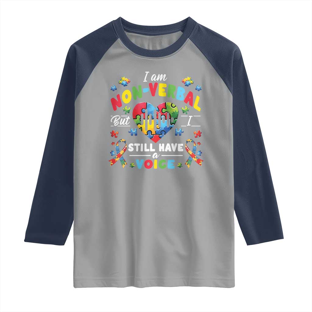 I Am Non Verbal But I Still Have A Voice Autism Awareness Raglan Shirt Heart Puzzle